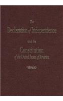 The Declaration of Independence and the Constitution of the United States of America