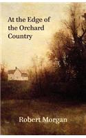 At the Edge of the Orchard Country