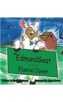 Mr. Edmund Goat and the Elusive Clover