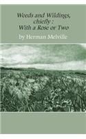 Weeds and Wildings