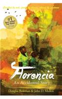 Florencia - An Accidental Story