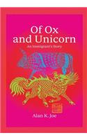Of Ox and Unicorn