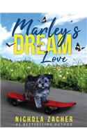 Marley's Dream Love
