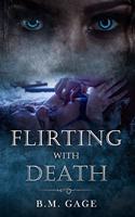 Flirting With Death