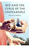 Red and the Curse of the Unspeakable