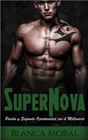 SuperNova: Pasión y Segunda Oportunidad con el Millonario