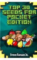 Top 30 Seeds for Pocket Edition