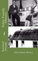 Foley Family History