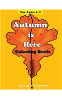 Autumn is Here: Coloring Book for Children Ages 2-7(4 Coloring Books)