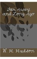 Far Away and Long Ago