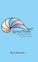 Spiritual Doodle: Draw out the Joy of Spiritual Growth