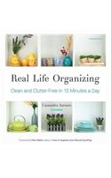Real Life Organizing Lib/E