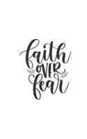 Faith Over Fear: 150 Lined Journal Pages / Diary / Notebook Featuring "Faith Over Fear" Text on the Cover