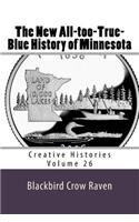 The New All-too-True-Blue History of Minnesota