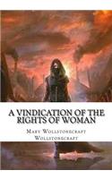 A Vindication of the Rights of Woman