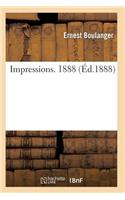Impressions. 1888
