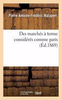 Des Marchés À Terme Considérés Comme Paris: (Sciences Sociales)