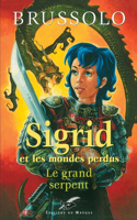 Le Grand serpent (Sigrid n°3)