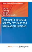 Therapeutic Intranasal Delivery for Stroke and Neurological Disorders