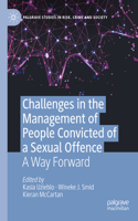 Challenges in the Management of People Convicted of a Sexual Offence