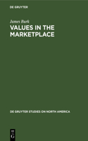 Values in the Marketplace: The American Stock Market Under Federal Securities Law(2 De Gruyter Studies on North America)
