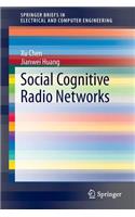 Social Cognitive Radio Networks