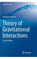 Theory of Gravitational Interactions