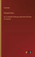 Fernand Cortez