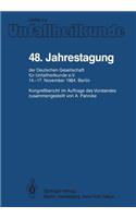 48. Jahrestagung Der Deutschen Gesellschaft Für Unfallheilkunde E.V.