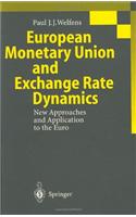 European Monetary Union and Exchange Rate Dynamics