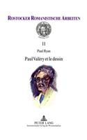 Paul Valéry Et Le Dessin