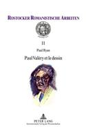 Paul Valery Et Le Dessin