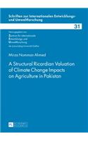 Structural Ricardian Valuation of Climate Change Impacts on Agriculture in Pakistan