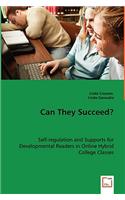 Can They Succeed?