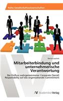 Mitarbeiterbindung und unternehmerische Verantwortung