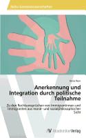 Anerkennung und Integration durch politische Teilnahme
