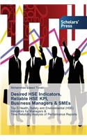 Desired HSE Indicators, Reliable HSE KPI, Business Managers & SMEs