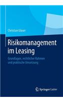 Risikomanagement Im Leasing