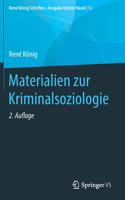 Materialien Zur Kriminalsoziologie