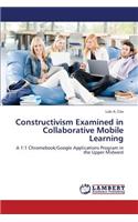 Constructivism Examined in Collaborative Mobile Learning