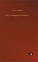 Collections and Recollections