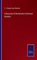 Discussion of the Doctrine of Universal Salvation