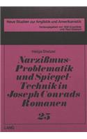 Narzissmus-Problematik Und Spiegel-Technik in Joseph Conrads Romanen