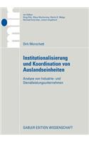 Institutionalisierung Und Koordination Von Auslandseinheiten