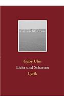 Licht und Schatten: Lyrik(German)