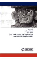 3D Face Registration