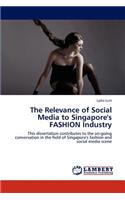 Relevance of Social Media to Singapore's FASHION Industry