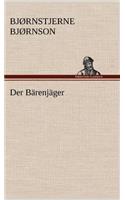 Der Barenjager: (German)
