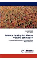 Remote Sensing for Timber Volume Estimation