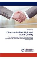 Director-Auditor Link and Audit Quality